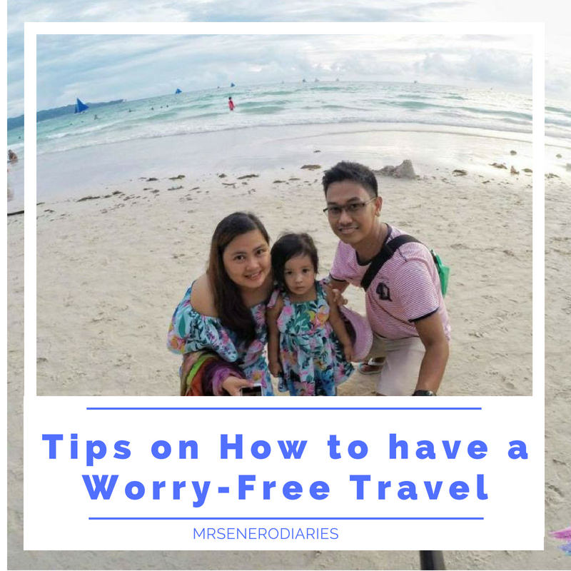 Tips on How to have a Worry-Free Travel