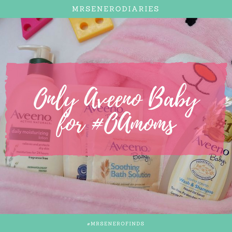 MrsEnero Finds : Only Aveeno Baby for #OAmoms