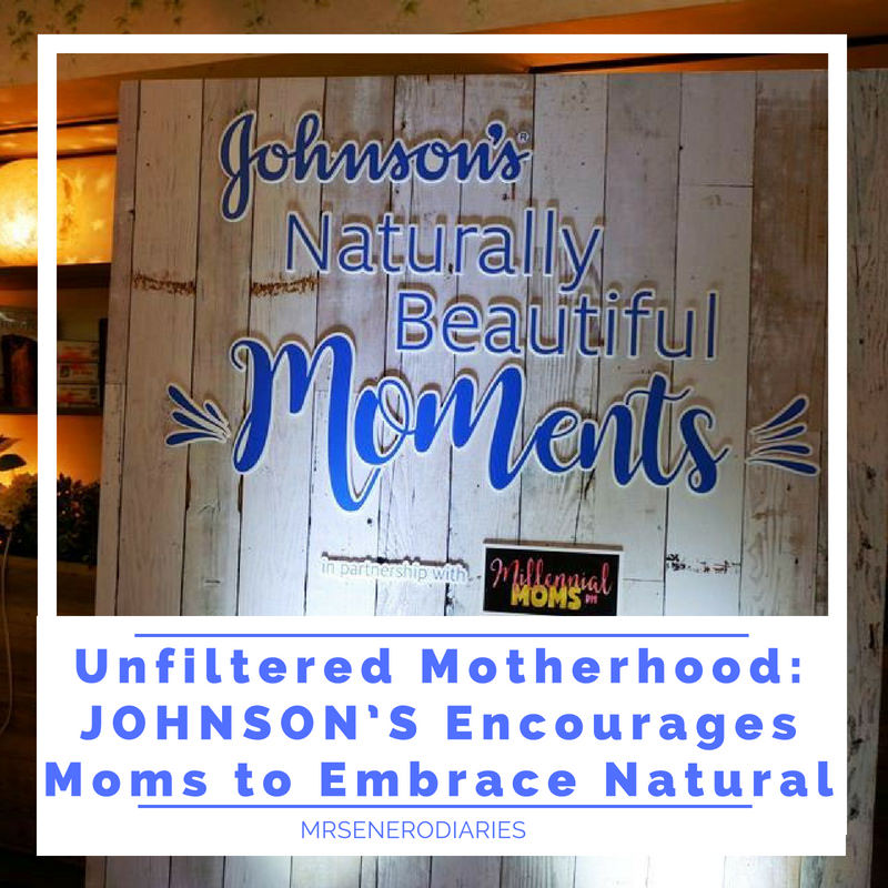 Unfiltered Motherhood: JOHNSON’S Encourages Moms to Embrace Natural