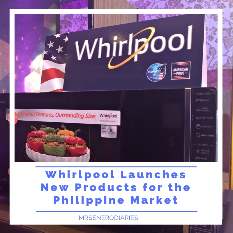 Whirlpool Launches New Products for the Philippine Market