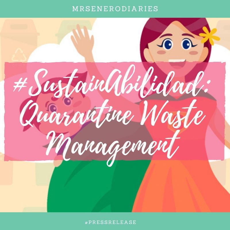 #SustainAbilidad: Quarantine Waste Management