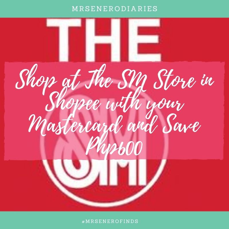 Shop at The SM Store in Shopee with your Mastercard and Save Php600