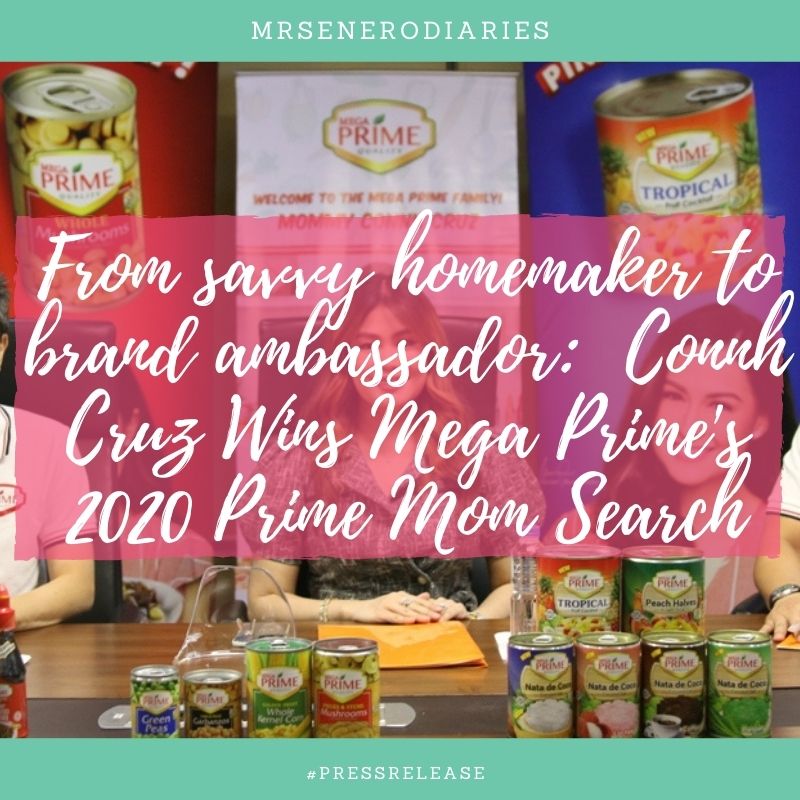 From savvy homemaker to brand ambassador:  Connh Cruz Wins Mega Prime’s 2020 Prime Mom Search