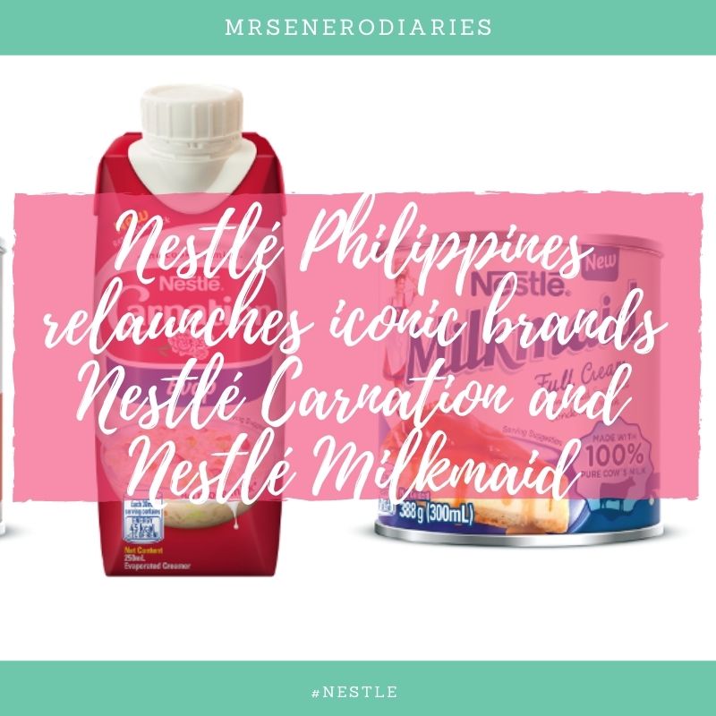 Nestlé Philippines relaunches iconic brands Nestlé Carnation and Nestlé Milkmaid