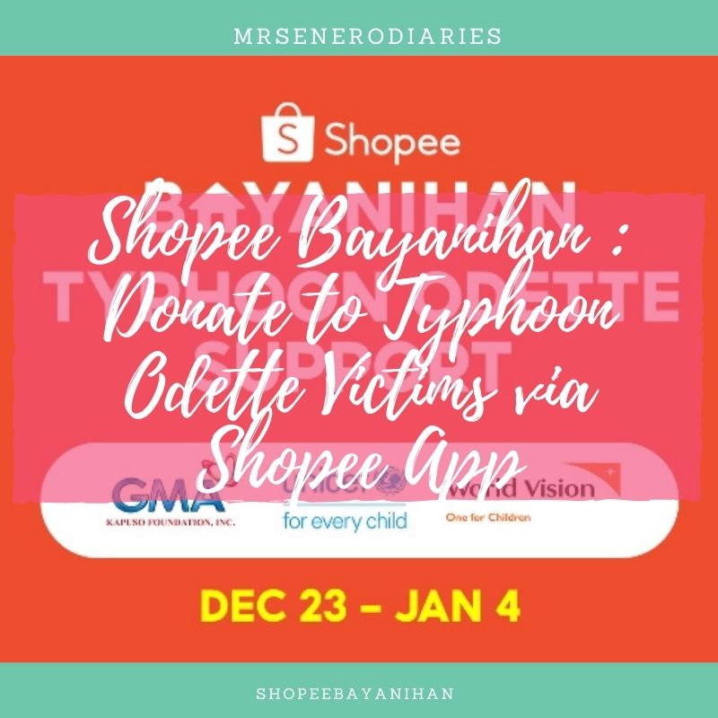 Shopee Bayanihan : Donate to Typhoon Odette Victims via Shopee App