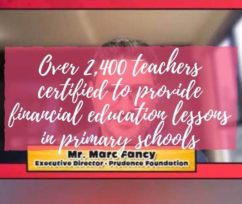 Over 2,400 teachers certified to provide financial education lessons in primary schools