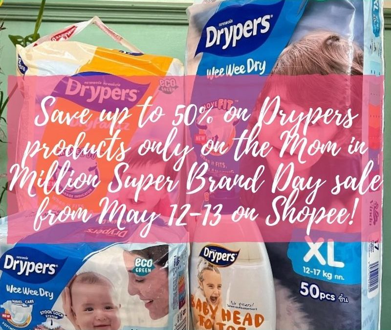 Save up to 50% on Drypers products only on the Mom in Million Super Brand Day sale from May 12-13 on Shopee!