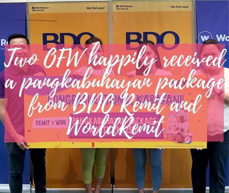 Two OFW happily received the pangkabuhayan package from BDO Remit and WorldRemit