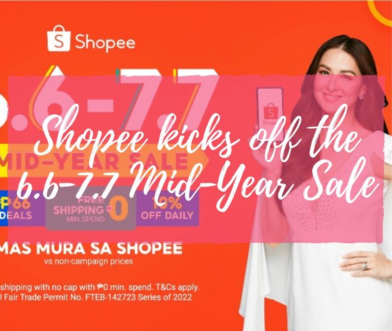 Shopee kicks off the 6.6-7.7 Mid-Year Sale