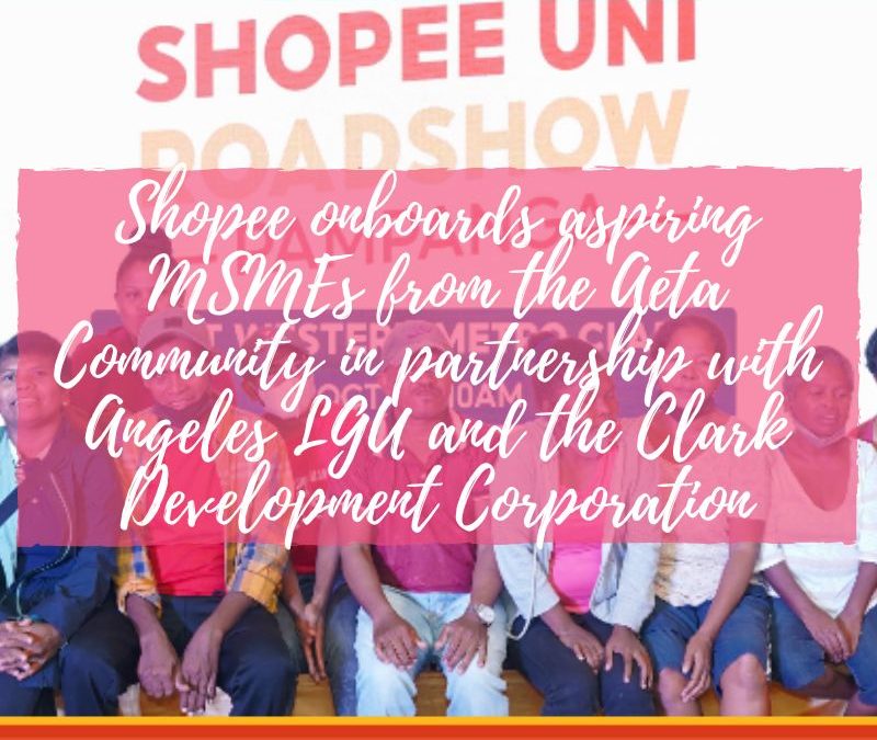 Shopee onboards aspiring MSMEs from the Aeta Community in partnership with Angeles LGU and the Clark Development Corporation