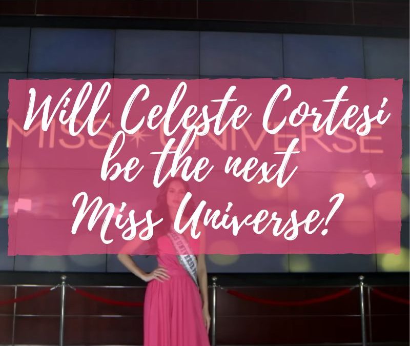 Will Celeste Cortesi be the next Miss Universe?