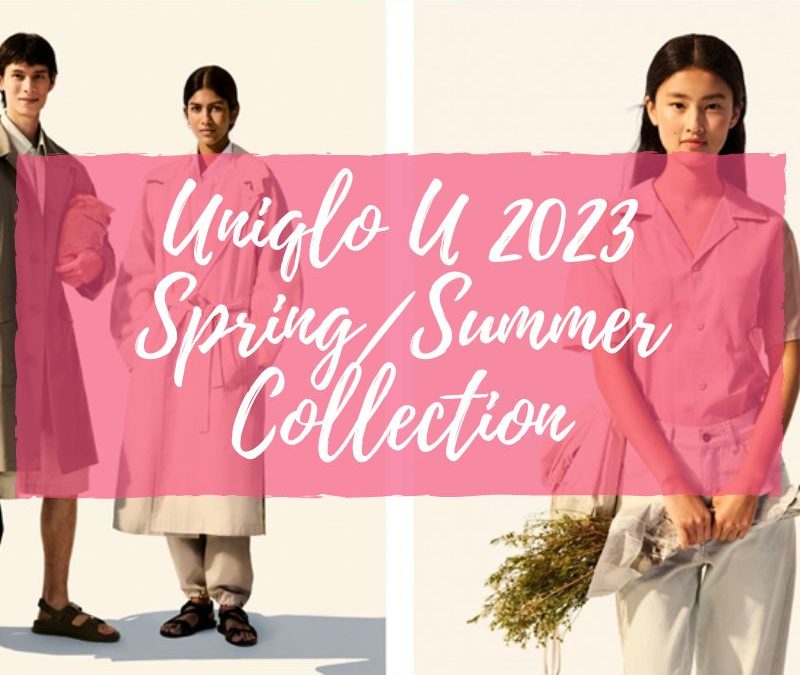 Uniqlo U 2023 Spring/Summer Collection