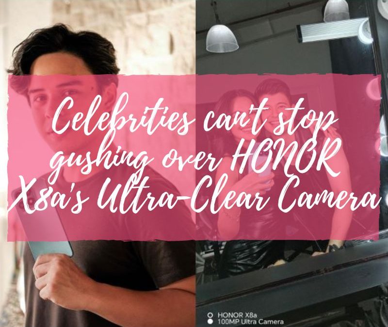 Celebrities can’t stop gushing over HONOR X8a’s Ultra-Clear Camera