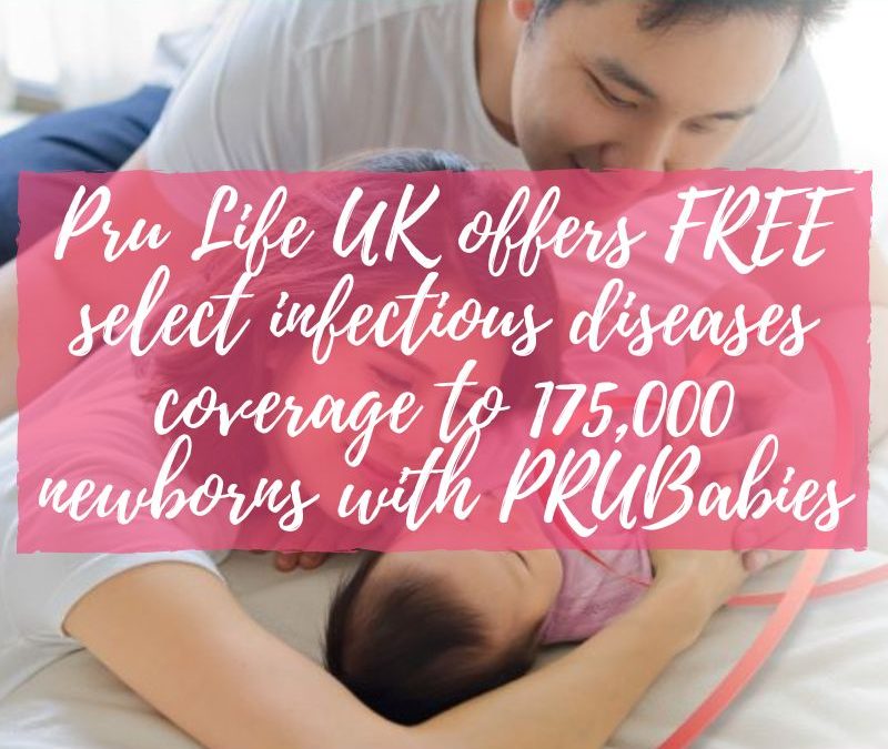 Pru Life UK offers FREE select infectious diseases coverage to 175,000 newborns with PRUBabies