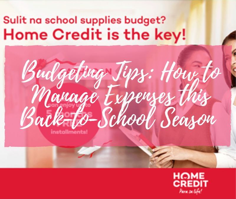 Budgeting Tips: How to Manage Expenses this Back-to-School Season 