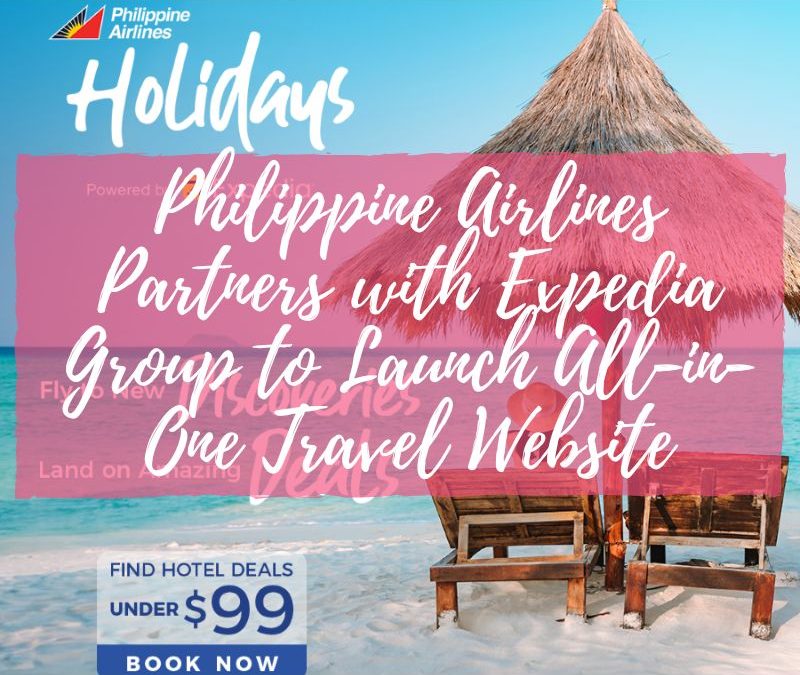 Philippine Airlines Partners with Expedia Group to Launch All-in-One Travel Website