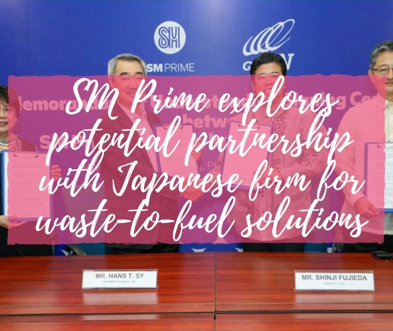 SM Prime explores potential partnership with Japanese firm for waste-to-fuel solutions