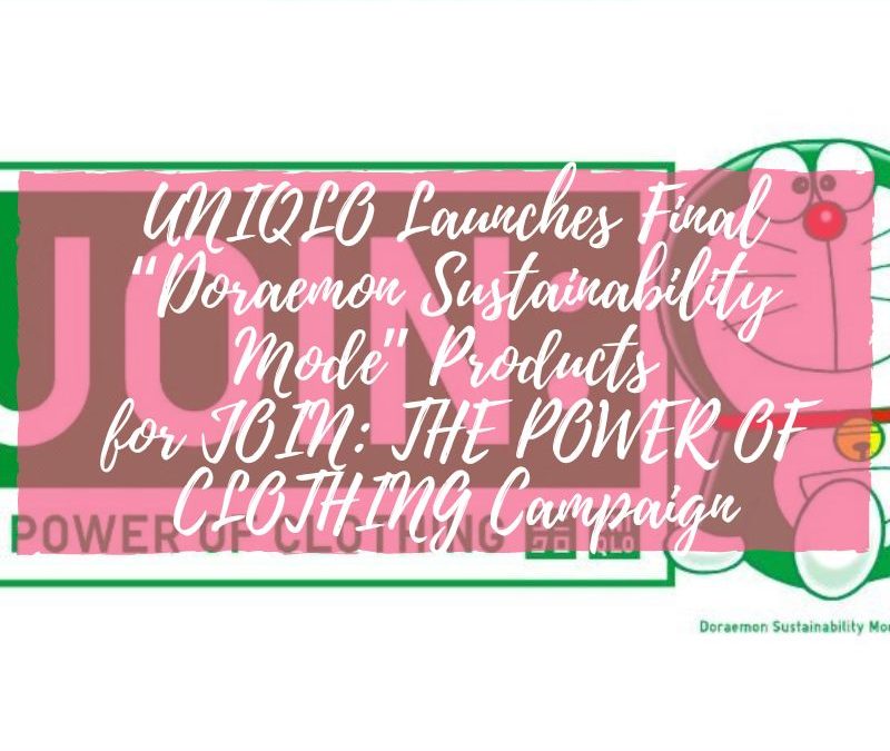 UNIQLO Launches Final “Doraemon Sustainability Mode” Products for JOIN: THE POWER OF CLOTHING Campaign