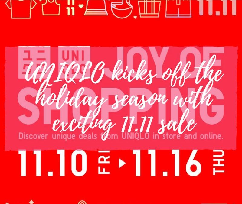 UNIQLO kicks off the holiday season with exciting 11.11 sale