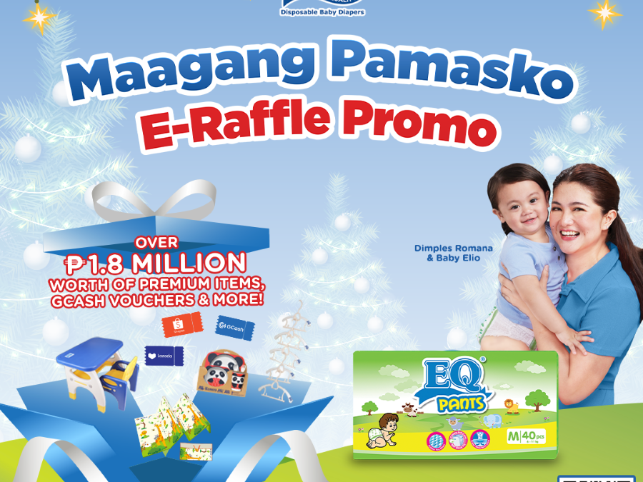 Don’t miss your chance to win with EQ’s Maagang Pamasko E-Raffle