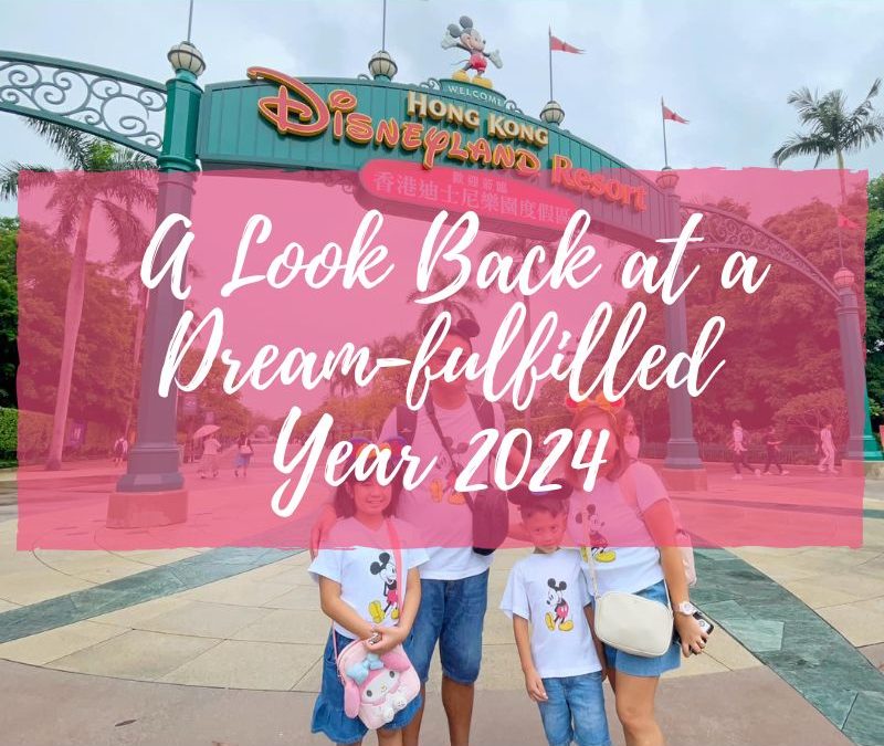A Look Back at a Dream-fulfilled Year 2024